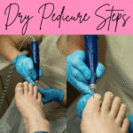 Dry Pedicure Steps