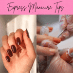 Express Manicure Tips